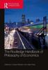 Книга The Routledge Handbook of the Philosophy of Economics
