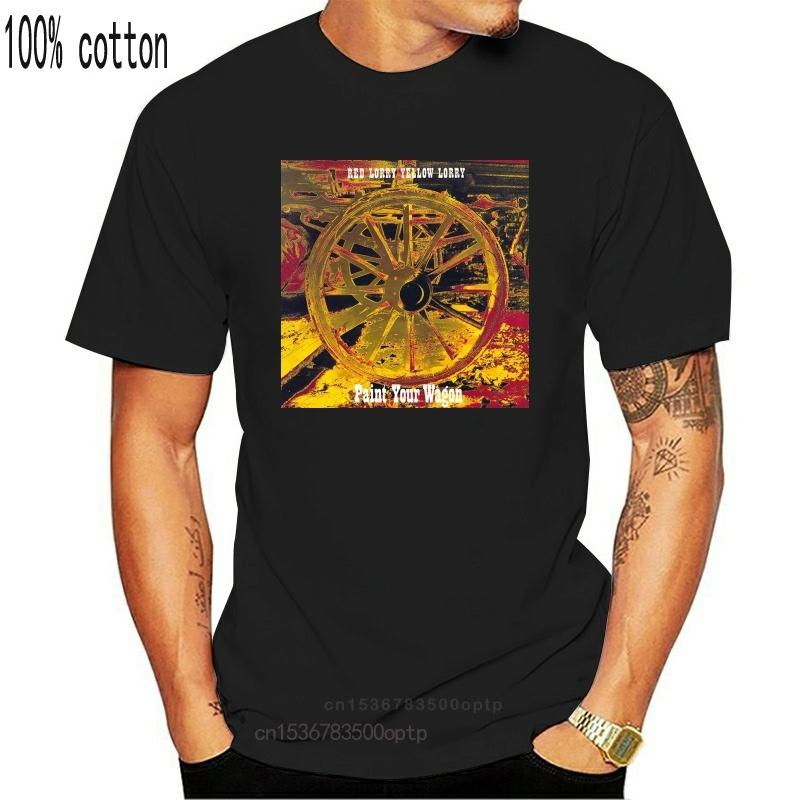 Red Lorry Yellow Lorry(The Lories) - Paint Your Wagon T-Shirt All Size S-5XL Cool Casual T Shirt Men Unisex Fashion
