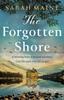 Книга The Forgotten Shore : The Sweeping New Novel of Family, Secrets and Forgiveness from the Author of THE HOUSE BETWEEN TIDES