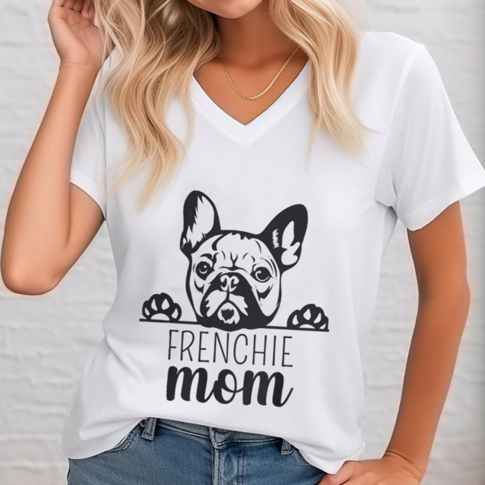 Frenchie Mother Female V-neck French Bulldog Graphic Tee Animal Lover Shirt French Bulldog Dog Owner Gift Idea T-shirt Women