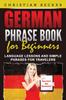 Книга German Phrase Book for Beginners : Language Lessons and Simple Phrases for Travelers