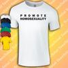 Promote Homosexuality T-Shirt | Gay Rights | LGBTQ | Queer | Socialist