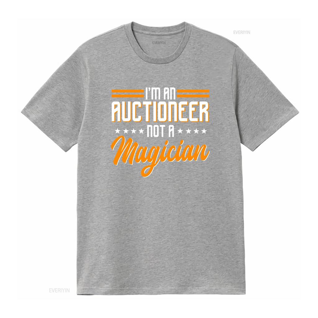 I'm An Auctioneer Not A Magician T Shirt For Auctioneers Auction Lovers Dealer Bidding Design Salesperson vintage Washed