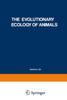 Книга The Evolutionary Ecology of Animals