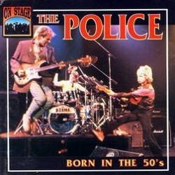 CD POLICE - Born In The 50' CD12028 ONSTAGE 1992 Italy Rock Used