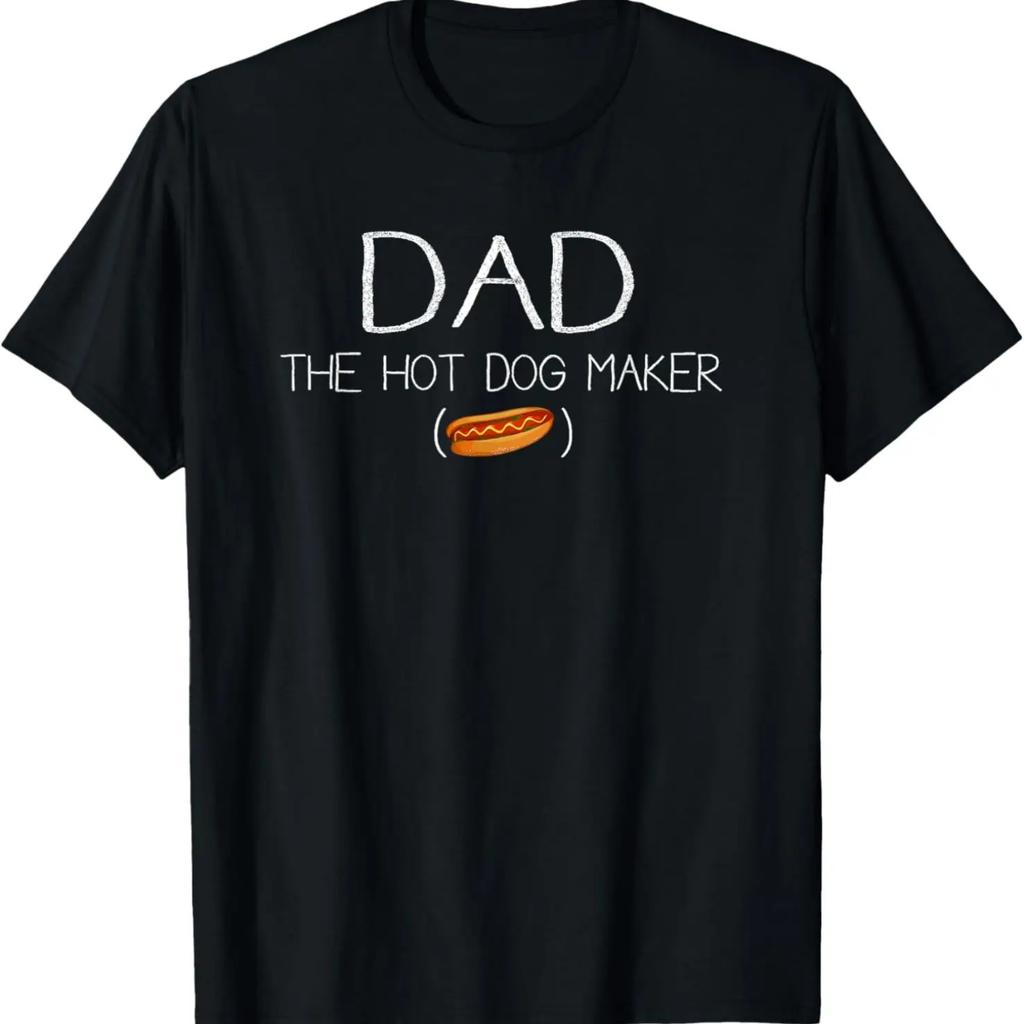 Mens Dad the hot dog Maker Funny Fathers day Gift T-Shirt T-Shirt