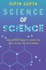 Книга Science of Science : How Present Reacts When You Take Future In Your Hands