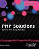 Книга PHP Solutions : Dynamic Web Design Made Easy