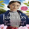 The Secrets of Eastby End by Anna Jacobs Paperback Book 9781399730013