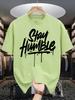 Stay Humble Eyecatching Printing Unisex T Shirts Hip Hop Oneck Short Sleeve Casual Cotton Retro Tee Unisex Fashion Clothing