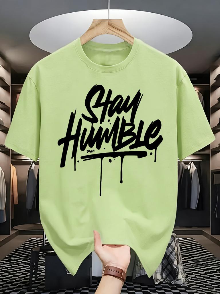 Stay Humble Eyecatching Printing Unisex T Shirts Hip Hop Oneck Short Sleeve Casual Cotton Retro Tee Unisex Fashion Clothing