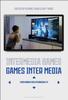 Книга Intermedia Games-Games Inter Media : Video Games and Intermediality
