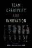 Книга Team Creativity and Innovation