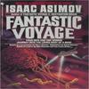 Fantastic Voyage by Isaac Asimov Paperback Book 9780553275728