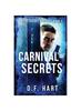 Книга Carnival of Secrets : Vital Secrets, Book Five - LARGE PRINT : 5