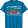 Jolliest Bunch Of Teachers This Side Of The Hallway Unisex T-Shirt