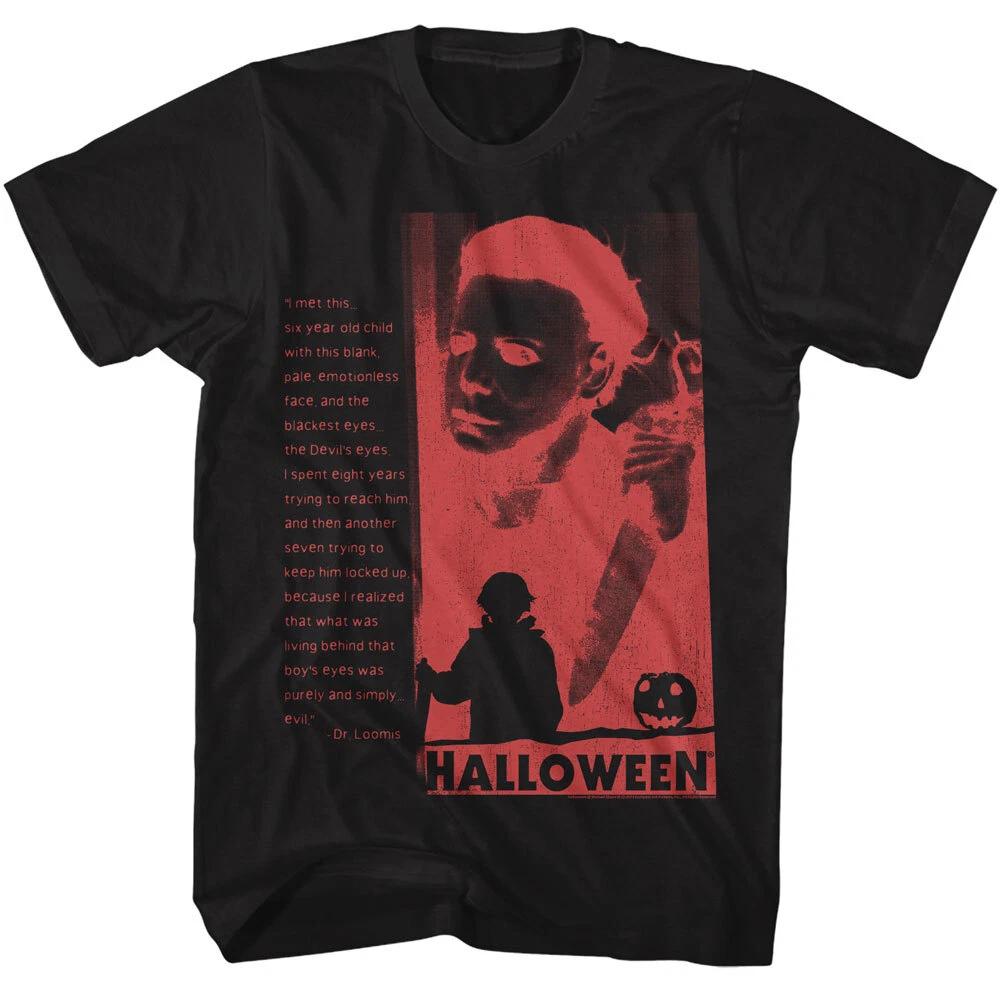 Halloween Horror Movie Dr Loomis Michael Myers Devils Eyes Quote Men's T Shirt
