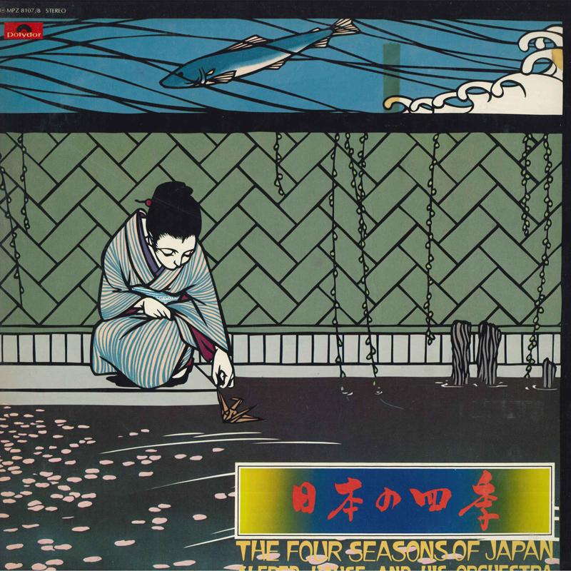 LP Record ORCHESTER ALFRED HAUSE - Nippon No Shiki = The Four Seasons  MPZ81078 Polydor 1976 Japan Obi Japanese Traditional/Folk Used