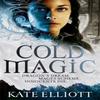 Cold Magic by Kate Elliott Paperback Book 9781841498829