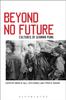 Книга Beyond No Future : Cultures of German Punk