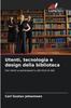 Книга Utenti, Tecnologia E Design Della Biblioteca