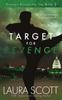 Книга Target For Revenge by Laura Scott - Paperback