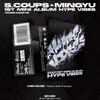 S.COUPS X MINGYU (СЕМНАДЦАТЬ) – 1-й мини-альбом [HYPE VIBES] Weverse Albums Ver.
