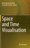 The Space and Time Visualisation Book