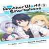 In Another World with My Smartphone Vol. 7 Manga by Soto Soto... 9781975321154