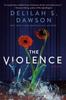 Книга The Violence : A Novel