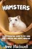 Книга Hamsters : Your Essential Care Guide for a Healthy and Happy Hamster