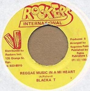 7-дюймовая пластинка BLACKA T - Reggae Music In A Mi Heart NONE Rockers Interna 1994 Ямайка Регги, Ска и Даб Б/у