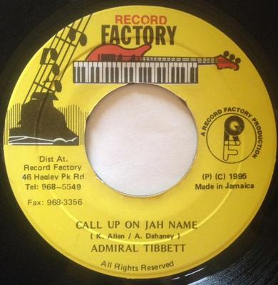 7-дюймовая пластинка ADMIRAL TIBET Call Up On Jah Name NONE Завод пластинок 1995 Ямайка Регги Ска Даб Б/у