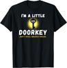 Little Doorkey But I Still Unlock Smiles Funny Cute Key Pun T-Shirt