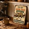 Retro Decor for Home Ich Bin Nicht Da Humor Quote Vintage Metal Sign, Funny Energiesparmodus Animal Wall Unique Gift Hanging Style Humorous Decorative