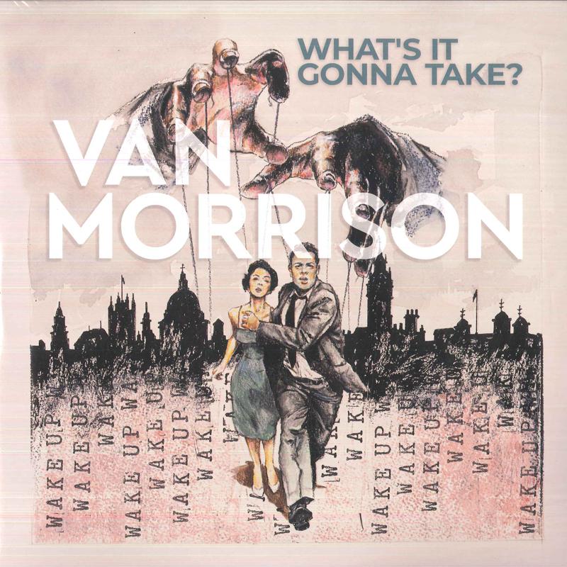LP Record VAN MORRISON - What's It Gonna Take? 00602445182299 Exile, BMG 2022 Europe Rock