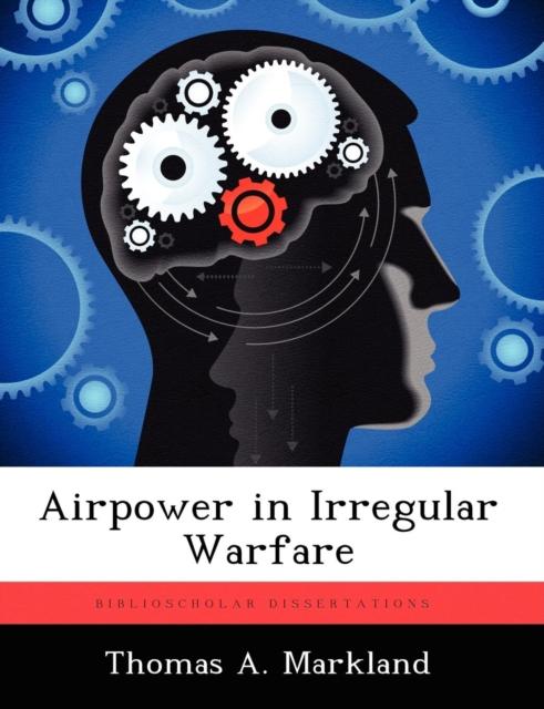 The Airpower In Irregular Warfare Book