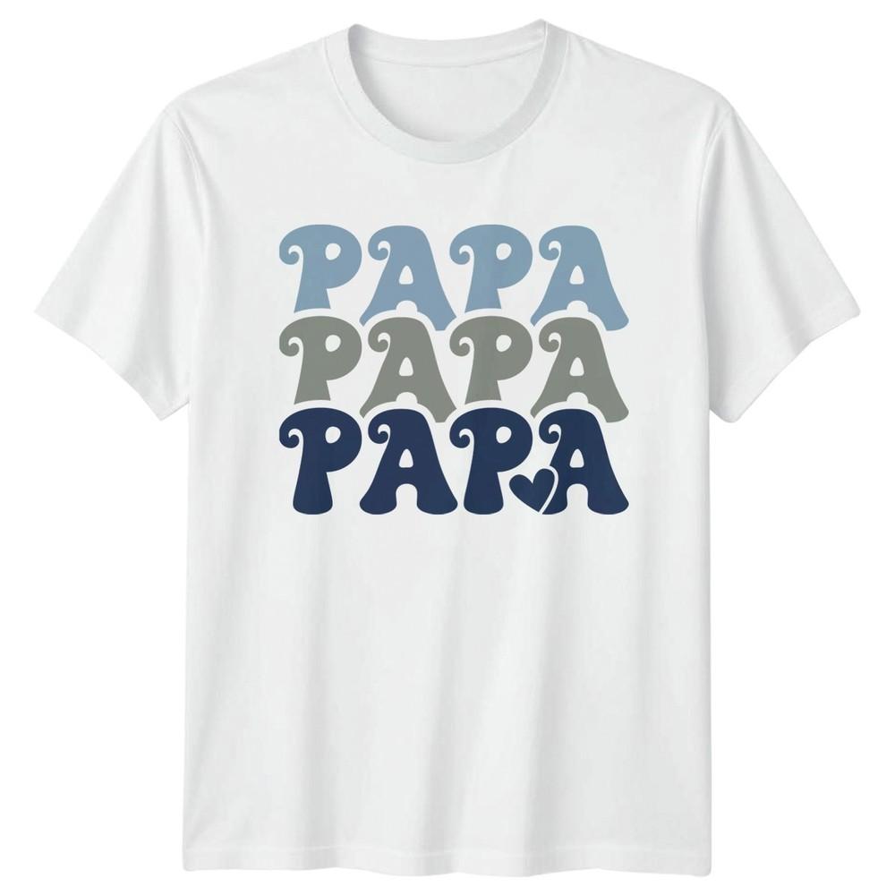 Papa Papa Papa Unisexs TShirt Fatherhood Family Fathers Day Gift For Him