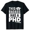 Смешные футболки для выпускников PhD, докторантов, мужчин, женщин, модные повседневные футболки, 100% хлопок, свободные, оверсайз