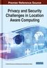 The Privacy and Security Challenges In Location Aware Computing Book