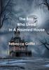 Книга The Boy Who Lived In a Haunted House