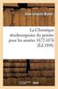 Книга La Chronique Strasbourgeoise Du Peintre Pour Les Annees 1672-1676
