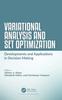 The Variational Analysis and Set Optimization : Developments and Applications In Decision Making Book