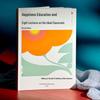 Daxia Book Series: Eight Lectures on Happy Education and Ideal Classroom (Second Edition)