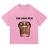 Stop Looking At Me Funny Meme Tshirts Unisex Unisex Clothing Casual Cotton Oversized Short Sleeve Oversized T Shirt Tops Streetwear