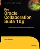 Книга Pro Oracle Collaboration Suite 10g