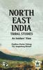 Книга North East India Tribal Studies : An Insiders' View