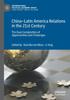 Книга China???Latin America Relations In the 21st Century : The Dual Complexities of Opportunities and Challenges
