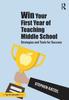 Книга Win Your First Year of Teaching Middle School : Strategies and Tools for Success