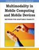 Книга Multimodality In Mobile Computing and Mobile Devices : Methods for Adaptable Usability